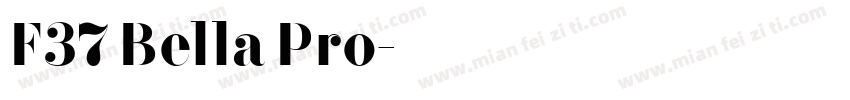 F37 Bella Pro字体转换